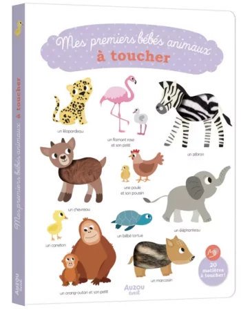 livre à toucher - mes premiers bébés animaux