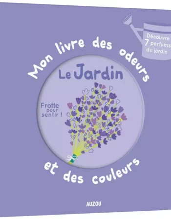 livre - odeurs et couleurs - au jardin