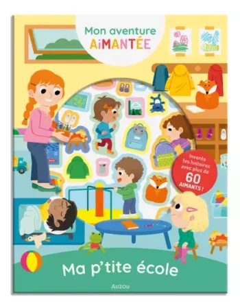 mon aventure aimantée - ma p'tite école