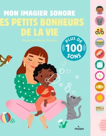 Livre sonore - les petits bonheurs de la vie